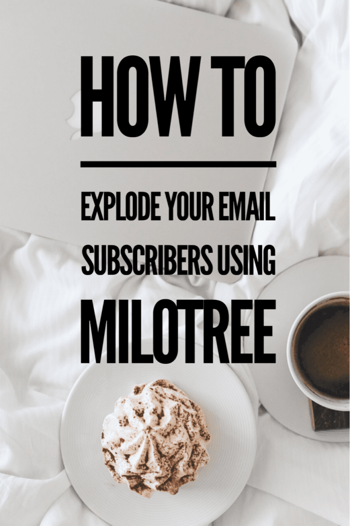 How to Explode Your Email Subscribers Using MiloTree | MiloTree.com