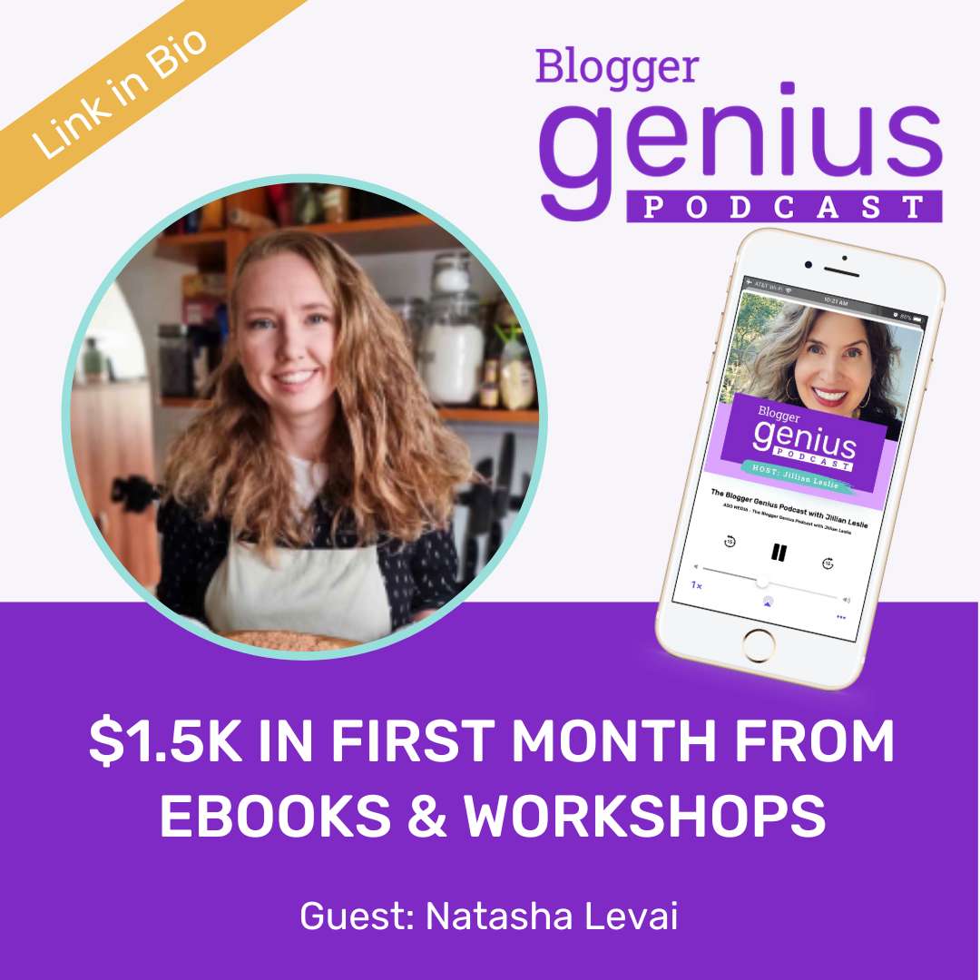 Unlock the Strategy: $1.5k in First Month from Ebooks & Workshops | The Blogger Genius Podcast with Jillian Leslie